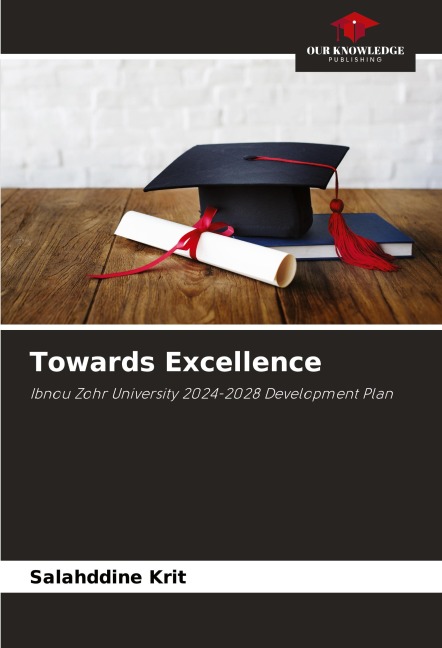 Towards Excellence: Ibnou Zohr University 2024-2028 Development Plan