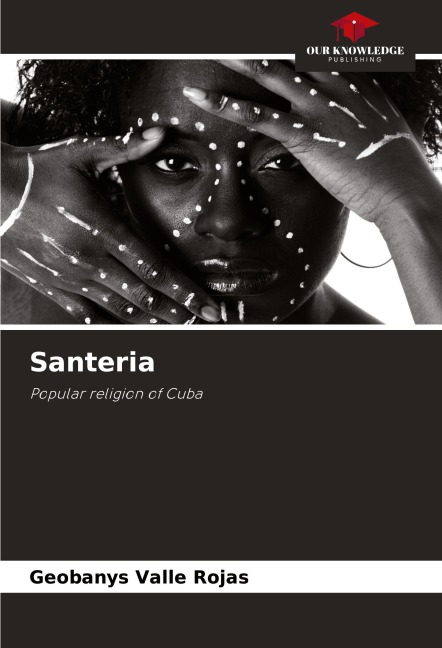 Santeria: Popular religion of Cuba