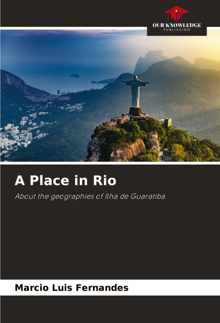 A Place in Rio: About the geographies of Ilha de Guaratiba