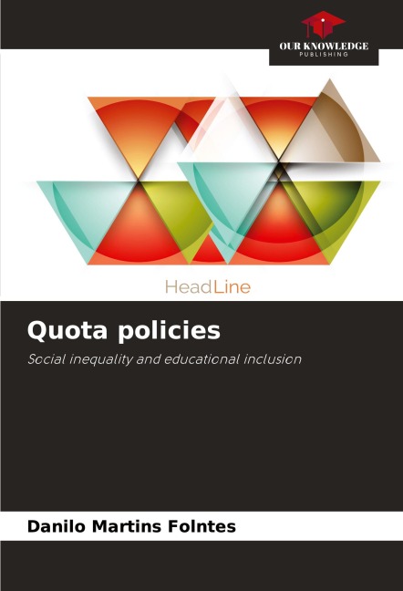 Quota policies: Social inequality and educational inclusion