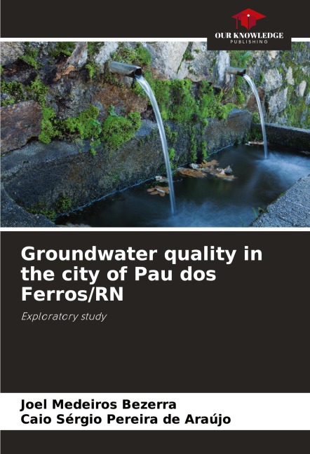 Groundwater quality in the city of Pau dos Ferros/RN: Exploratory study