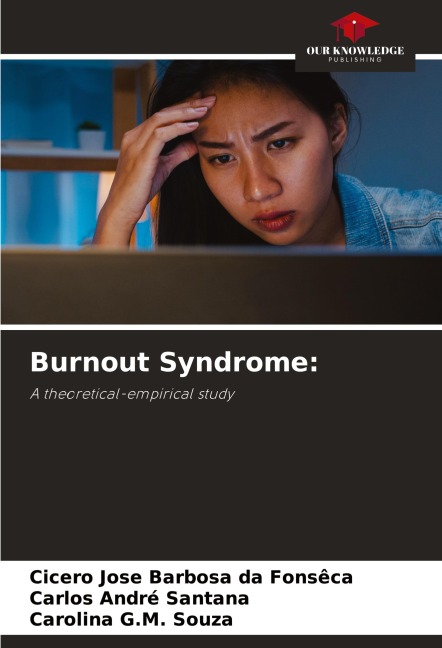 Burnout Syndrome:: A theoretical-empirical study