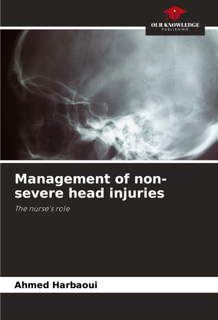 Management of non-severe head injuries: The nurses role