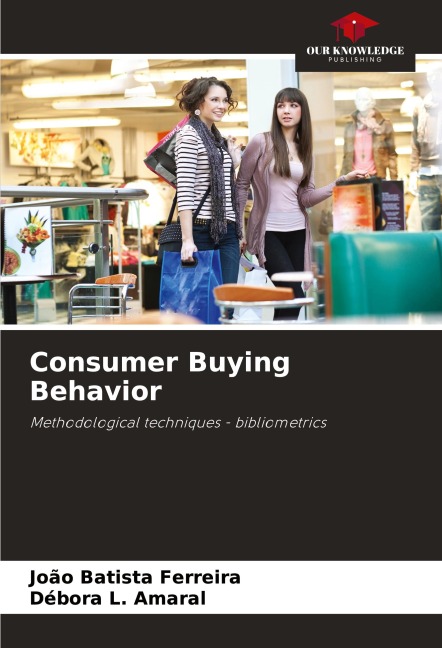 Consumer Buying Behavior: Methodological techniques - bibliometrics