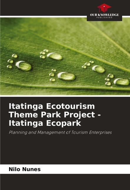 Itatinga Ecotourism Theme Park Project - Itatinga Ecopark: Planning and Management of Tourism Enterprises