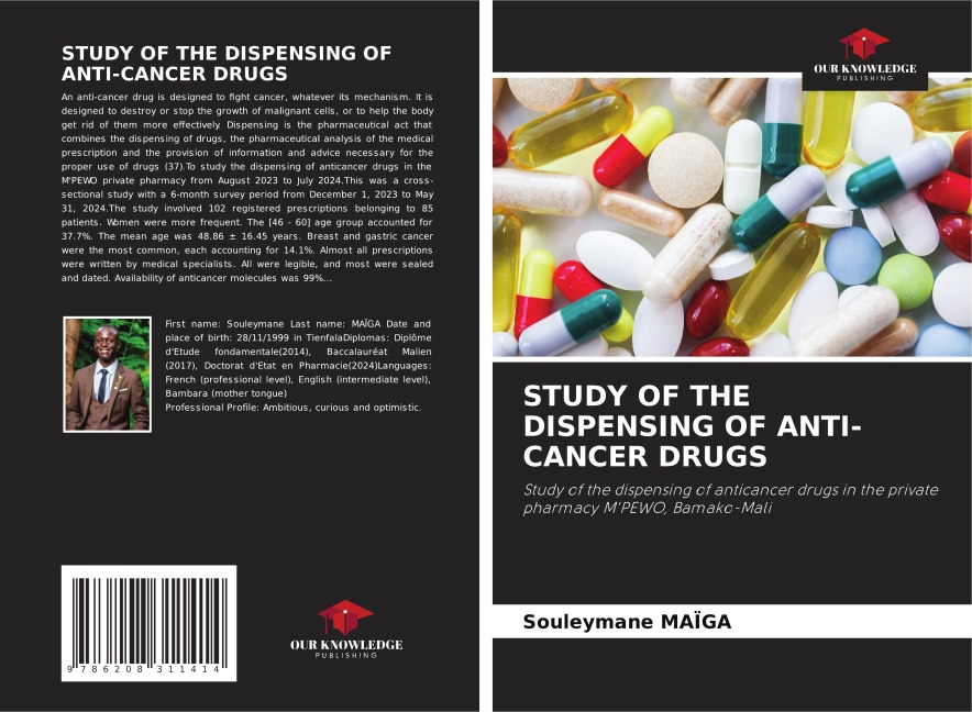 STUDY OF THE DISPENSING OF ANTI-CANCER DRUGS: Study of the dispensing of anticancer drugs in the private pharmacy MPEWO, Bamako-Mali