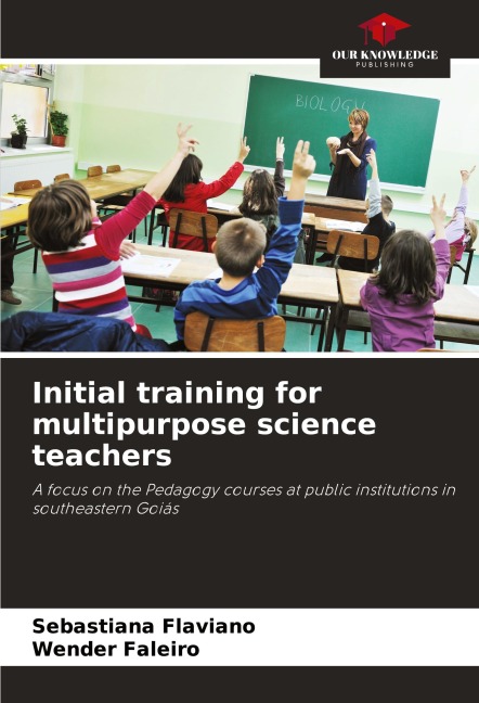 Initial training for multipurpose science teachers: A focus on the Pedagogy courses at public institutions in southeastern Goiás