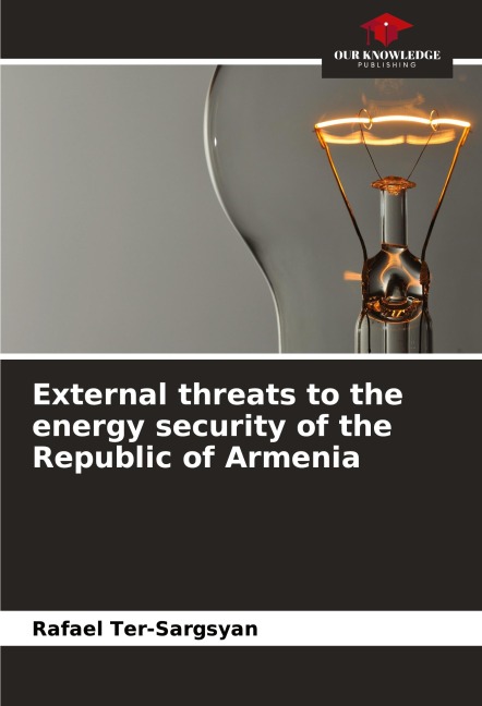 External threats to the energy security of the Republic of Armenia