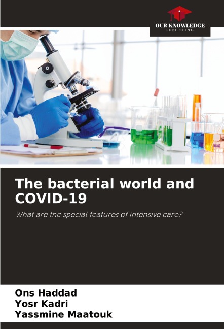 The bacterial world and COVID-19: What are the special features of intensive care?