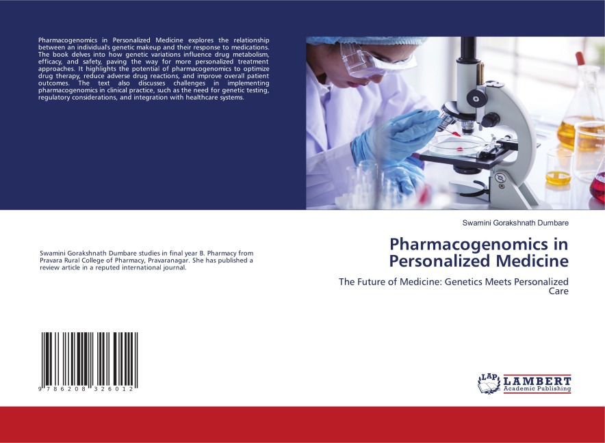 Pharmacogenomics in Personalized Medicine: The Future of Medicine: Genetics Meets Personalized Care