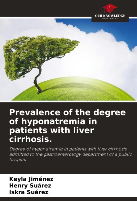 Prevalence of the degree of hyponatremia in patients with liver cirrhosis.: Degree of hyponatremia in patients with liver cirrhosis admitted to the gastroenterology department of a public hospital.