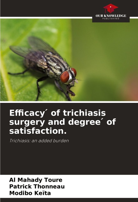 Efficacy ¿ of trichiasis surgery and degree ¿ of satisfaction.: Trichiasis: an added burden