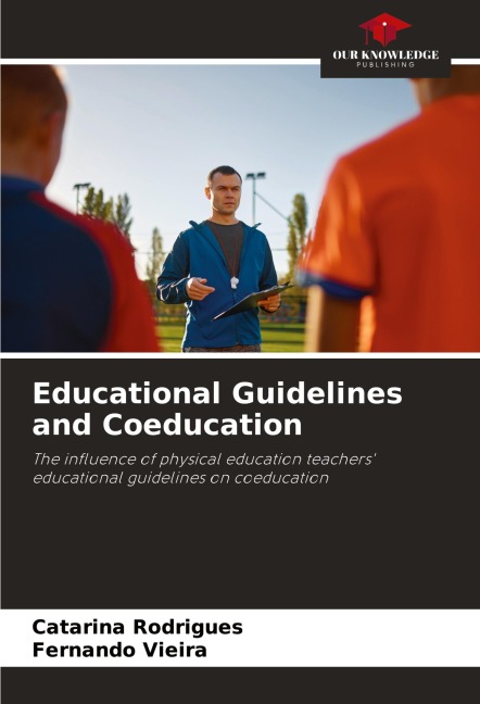 Educational Guidelines and Coeducation: The influence of physical education teachers educational guidelines on coeducation