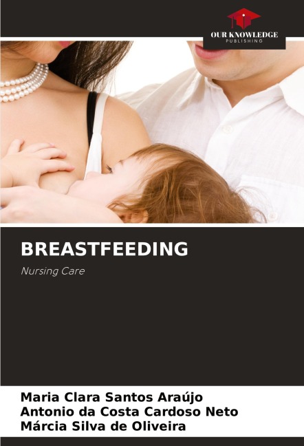BREASTFEEDING: Nursing Care