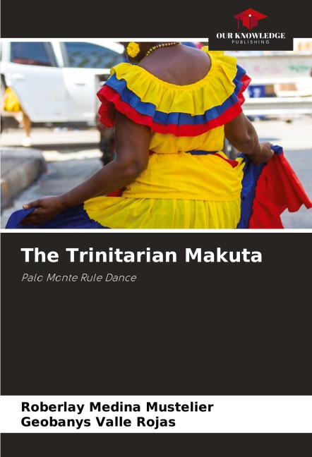 The Trinitarian Makuta: Palo Monte Rule Dance