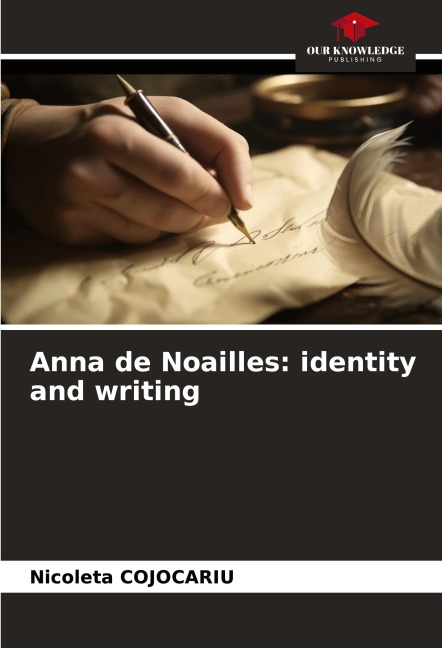 Anna de Noailles: identity and writing