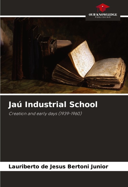 Jaú Industrial School: Creation and early days (1939-1960)