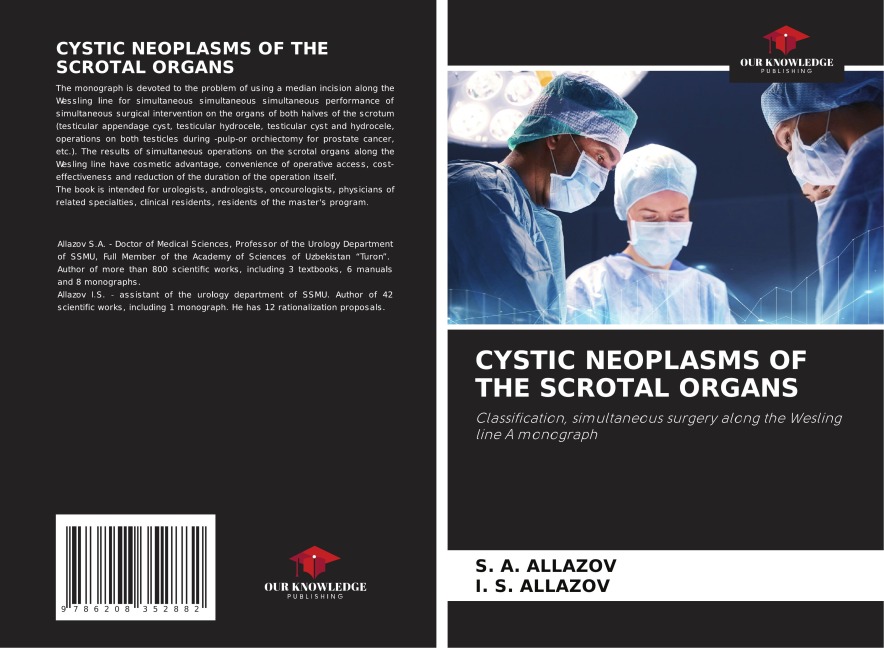 CYSTIC NEOPLASMS OF THE SCROTAL ORGANS: Classification, simultaneous surgery along the Wesling line A monograph
