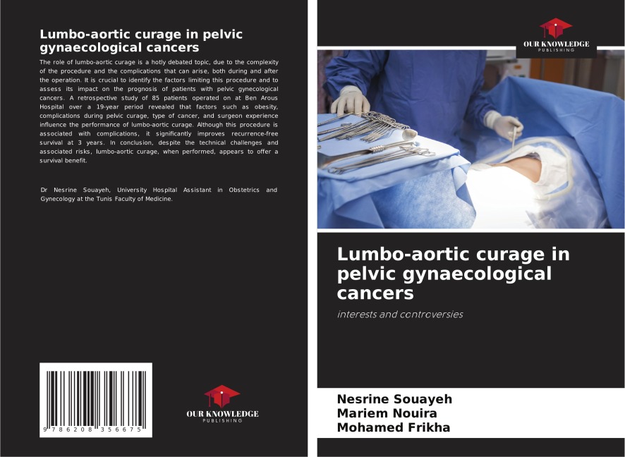 Lumbo-aortic curage in pelvic gynaecological cancers: interests and controversies