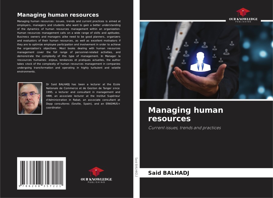 Managing human resources: Current issues, trends and practices