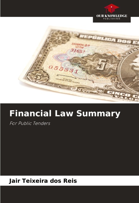 Financial Law Summary: For Public Tenders