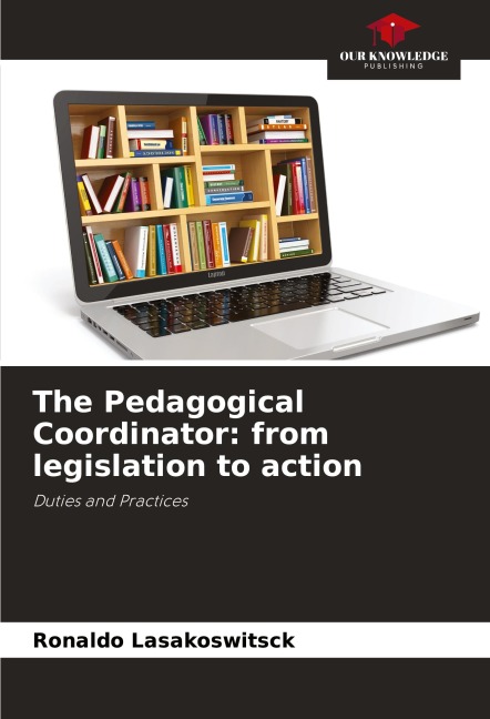 The Pedagogical Coordinator: from legislation to action: Duties and Practices