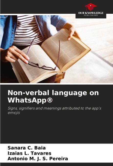 Non-verbal language on WhatsApp®: Signs, signifiers and meanings attributed to the apps emojis