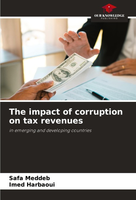 The impact of corruption on tax revenues: in emerging and developing countries