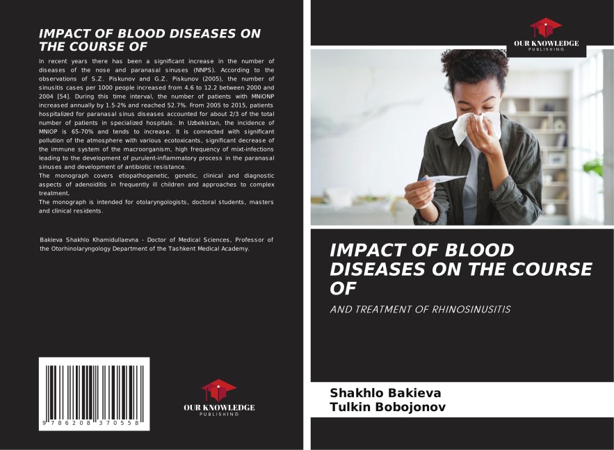IMPACT OF BLOOD DISEASES ON THE COURSE OF: AND TREATMENT OF RHINOSINUSITIS
