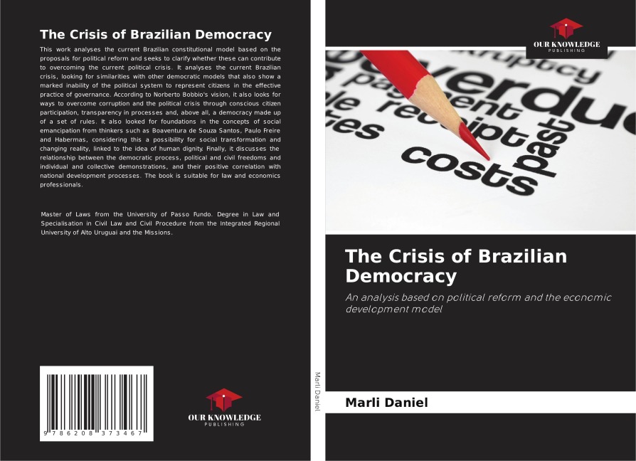 The Crisis of Brazilian Democracy: An analysis based on political reform and the economic development model