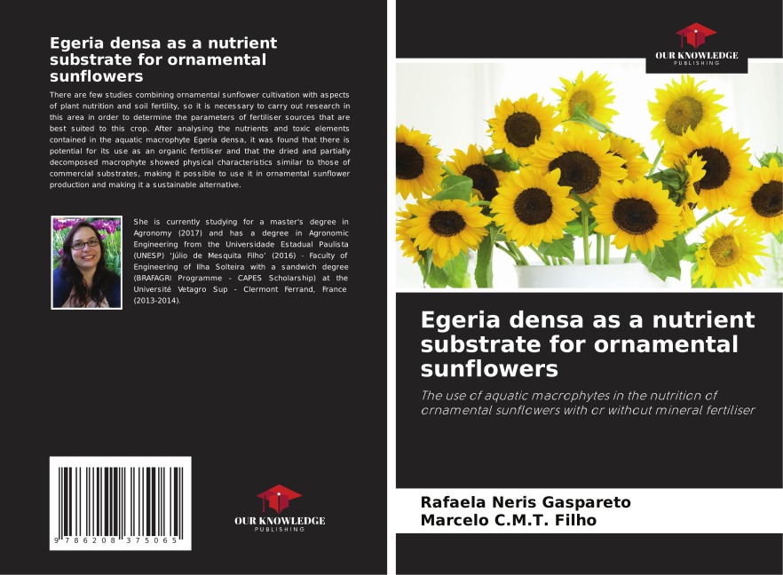 Egeria densa as a nutrient substrate for ornamental sunflowers: The use of aquatic macrophytes in the nutrition of ornamental sunflowers with or without mineral fertiliser