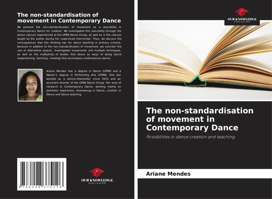 The non-standardisation of movement in Contemporary Dance: Possibilities in dance creation and teaching