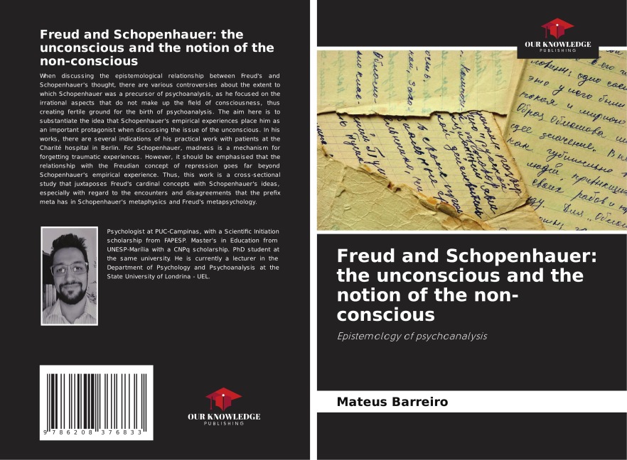 Freud and Schopenhauer: the unconscious and the notion of the non-conscious: Epistemology of psychoanalysis