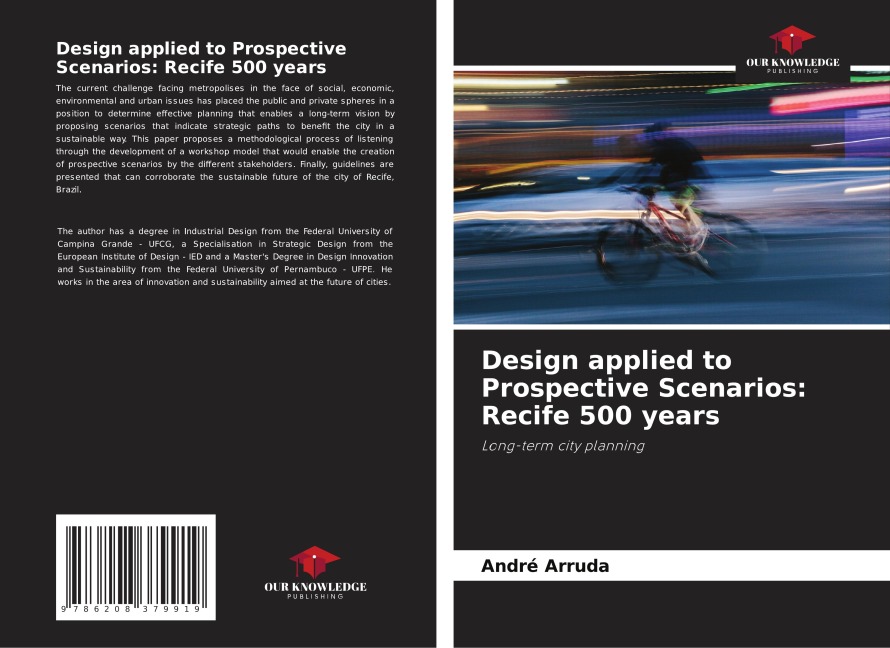 Design applied to Prospective Scenarios: Recife 500 years: Long-term city planning