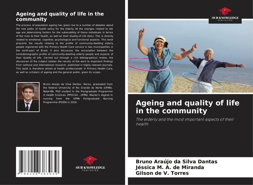 Ageing and quality of life in the community: The elderly and the most important aspects of their health