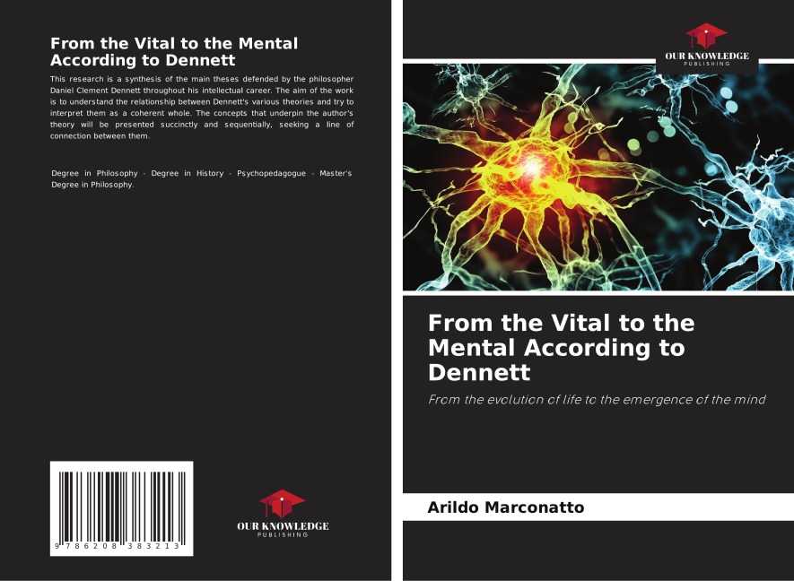 From the Vital to the Mental According to Dennett: From the evolution of life to the emergence of the mind