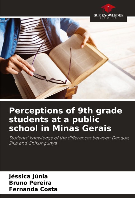 Perceptions of 9th grade students at a public school in Minas Gerais: Students knowledge of the differences between Dengue, Zika and Chikungunya