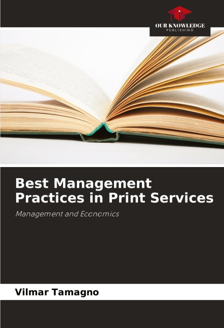 Best Management Practices in Print Services: Management and Economics