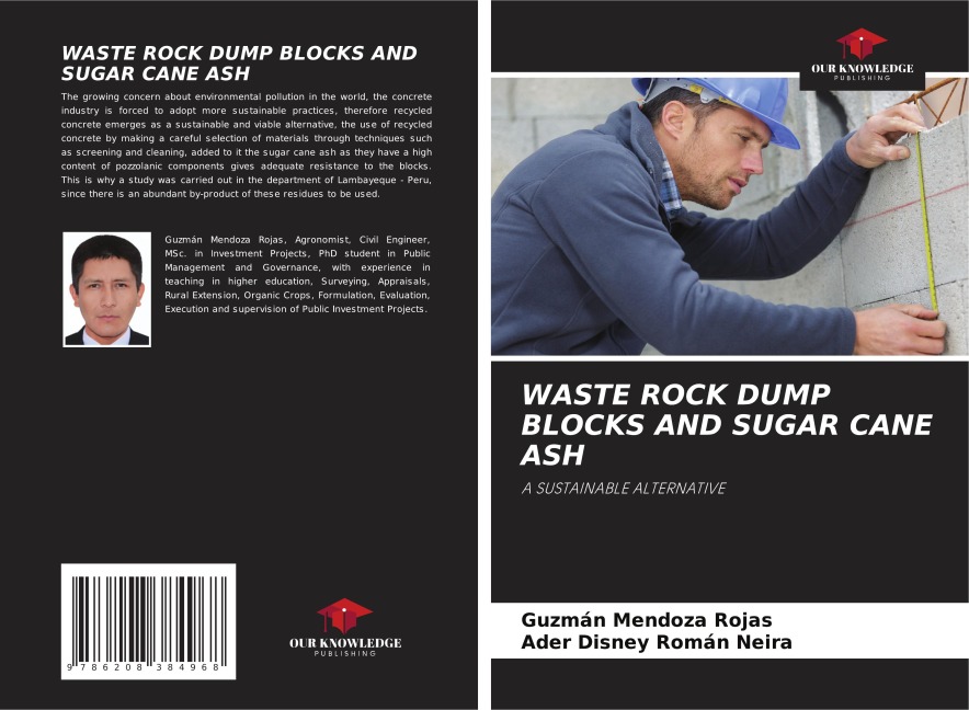 WASTE ROCK DUMP BLOCKS AND SUGAR CANE ASH: A SUSTAINABLE ALTERNATIVE