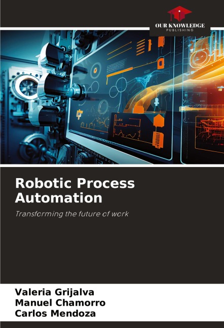 Robotic Process Automation: Transforming the future of work
