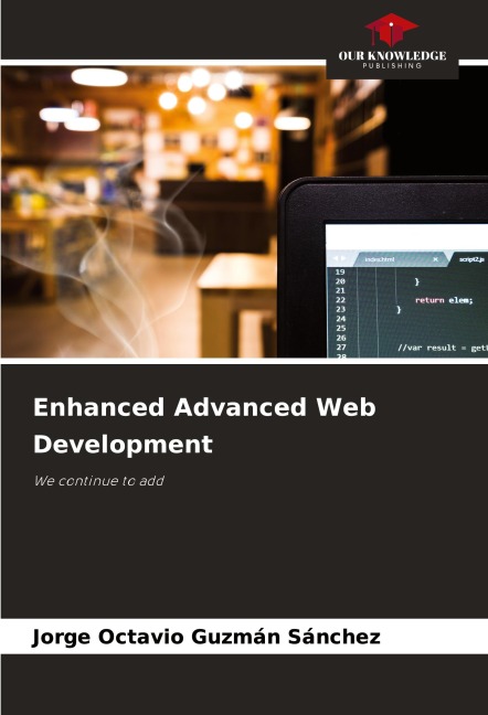 Enhanced Advanced Web Development: We continue to add
