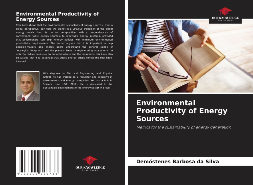 Environmental Productivity of Energy Sources: Metrics for the sustainability of energy generation
