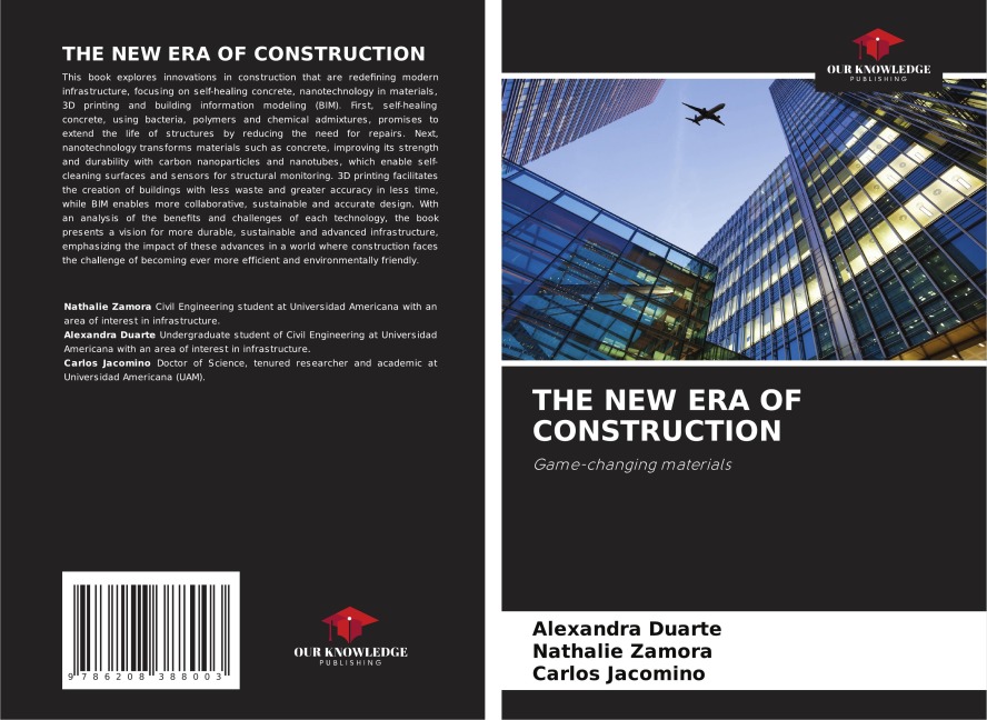 THE NEW ERA OF CONSTRUCTION: Game-changing materials