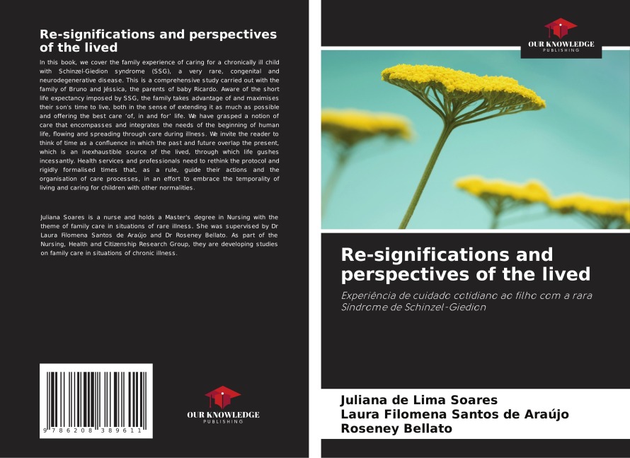 Re-significations and perspectives of the lived: Experiência de cuidado cotidiano ao filho com a rara Síndrome de Schinzel-Giedion