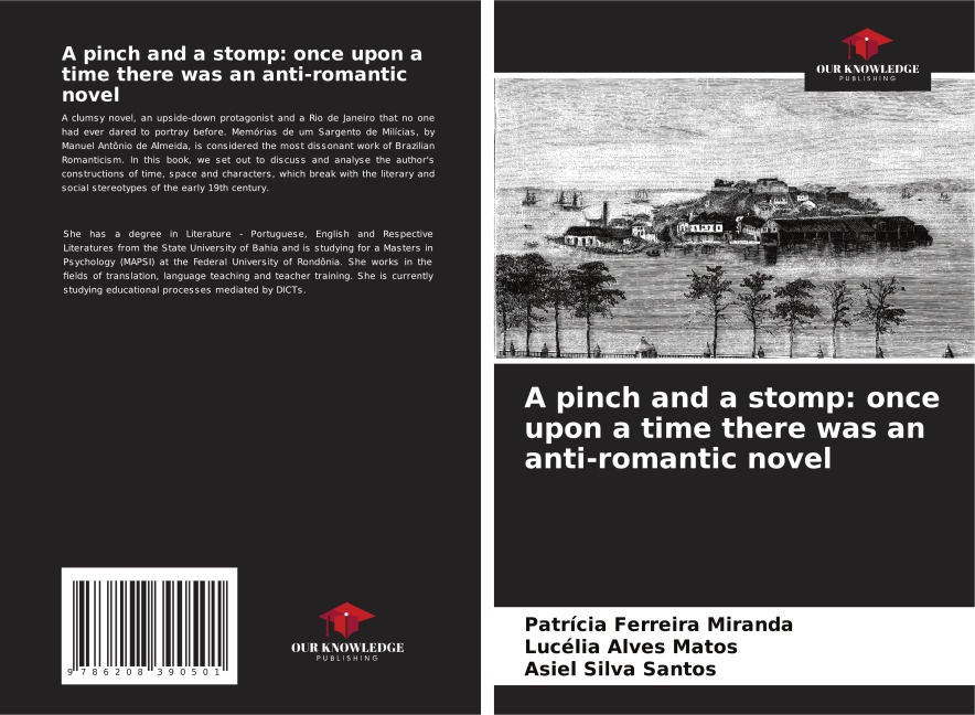 A pinch and a stomp: once upon a time there was an anti-romantic novel