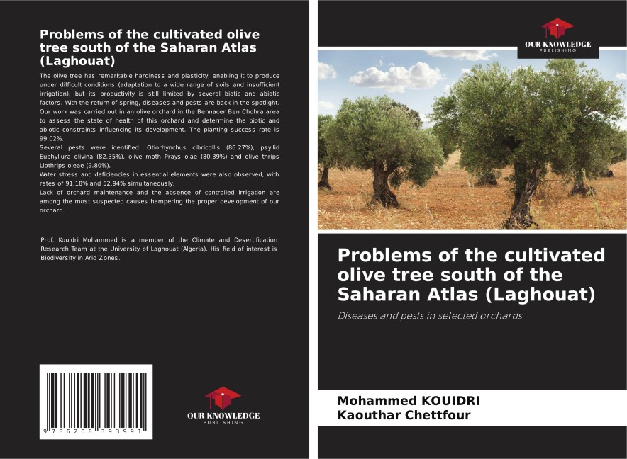 Problems of the cultivated olive tree south of the Saharan Atlas (Laghouat): Diseases and pests in selected orchards