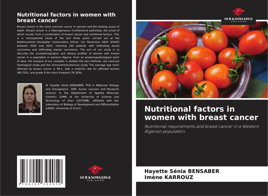 Nutritional factors in women with breast cancer: Nutritional requirements and breast cancer in a Western Algerian population