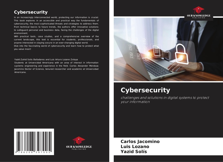 Cybersecurity: challenges and solutions in digital systems to protect your information