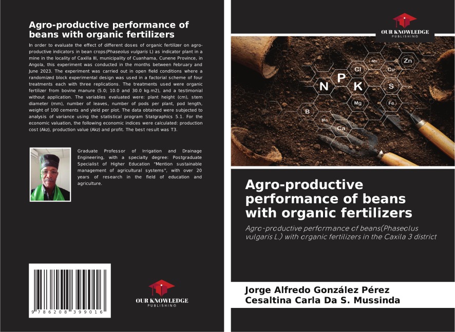 Agro-productive performance of beans with organic fertilizers: Agro-productive performance of beans(Phaseolus vulgaris L.) with organic fertilizers in the Caxila 3 district