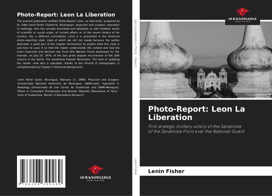 Photo-Report: Leon La Liberation: First strategic military victory of the Sandinistaof the Sandinista Front over the National Guard
